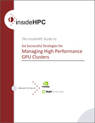 Download the insideHPC Guide to Managing GPU Clusters