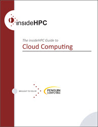 Download the insideHPC Guide to Cloud Computing for HPC 