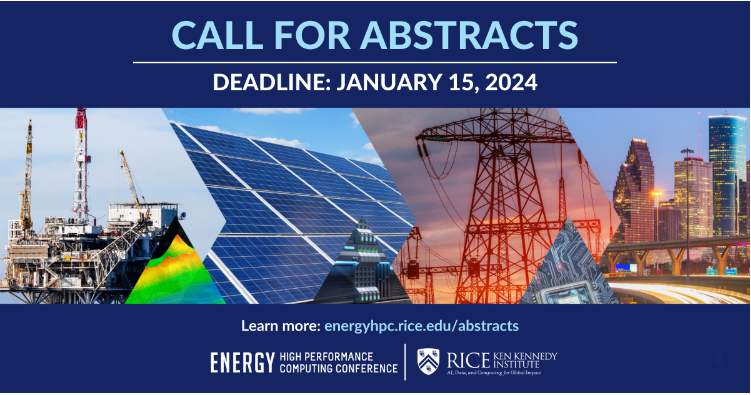 Call for Papers: Ken Kennedy Institute Energy HPC Conference, Jan. 15 Deadline – High-Performance Computing News Analysis